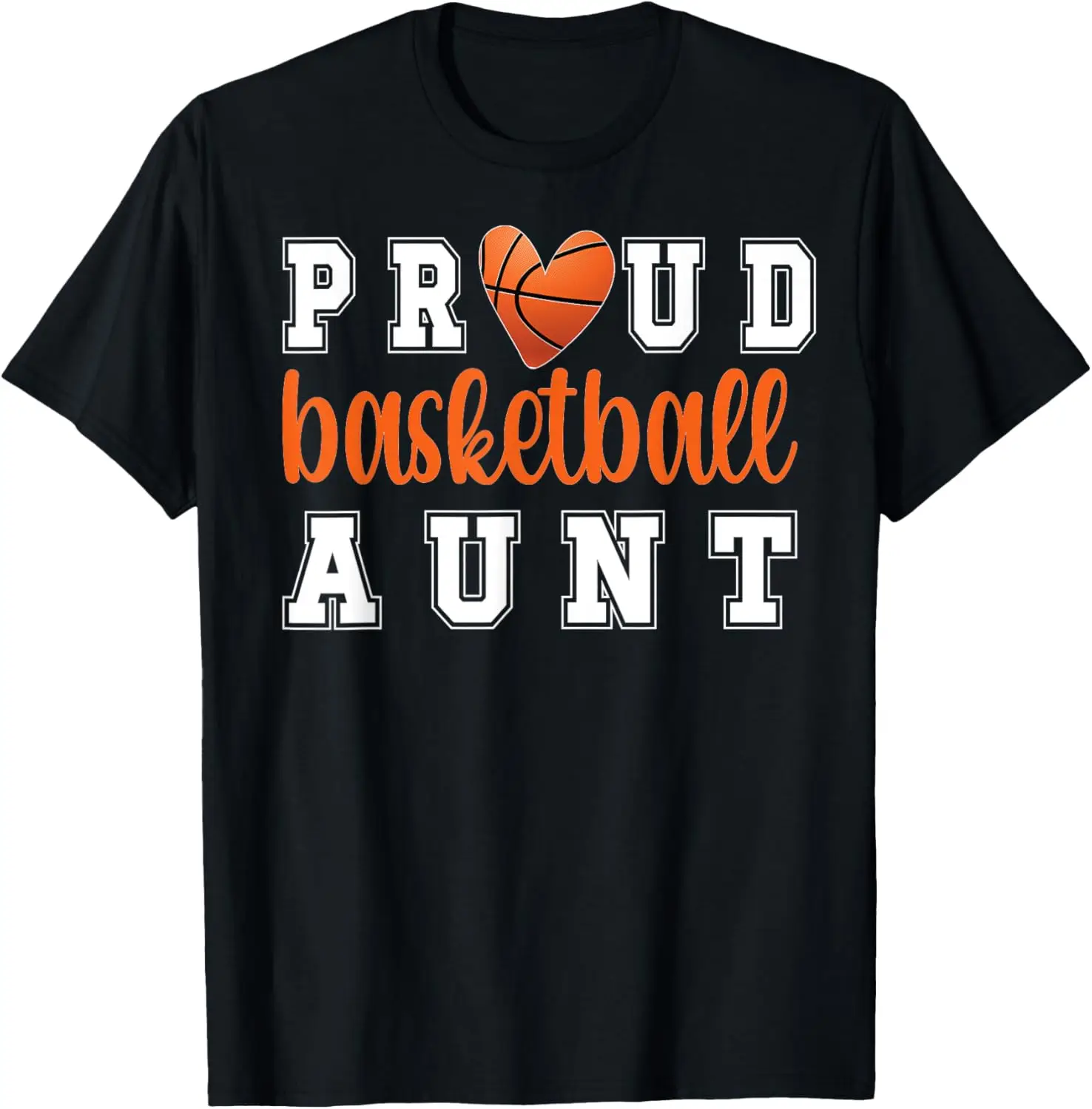 Proud Basketball Aunt | Aunt Of A Basketball Player Auntie T-Shirt