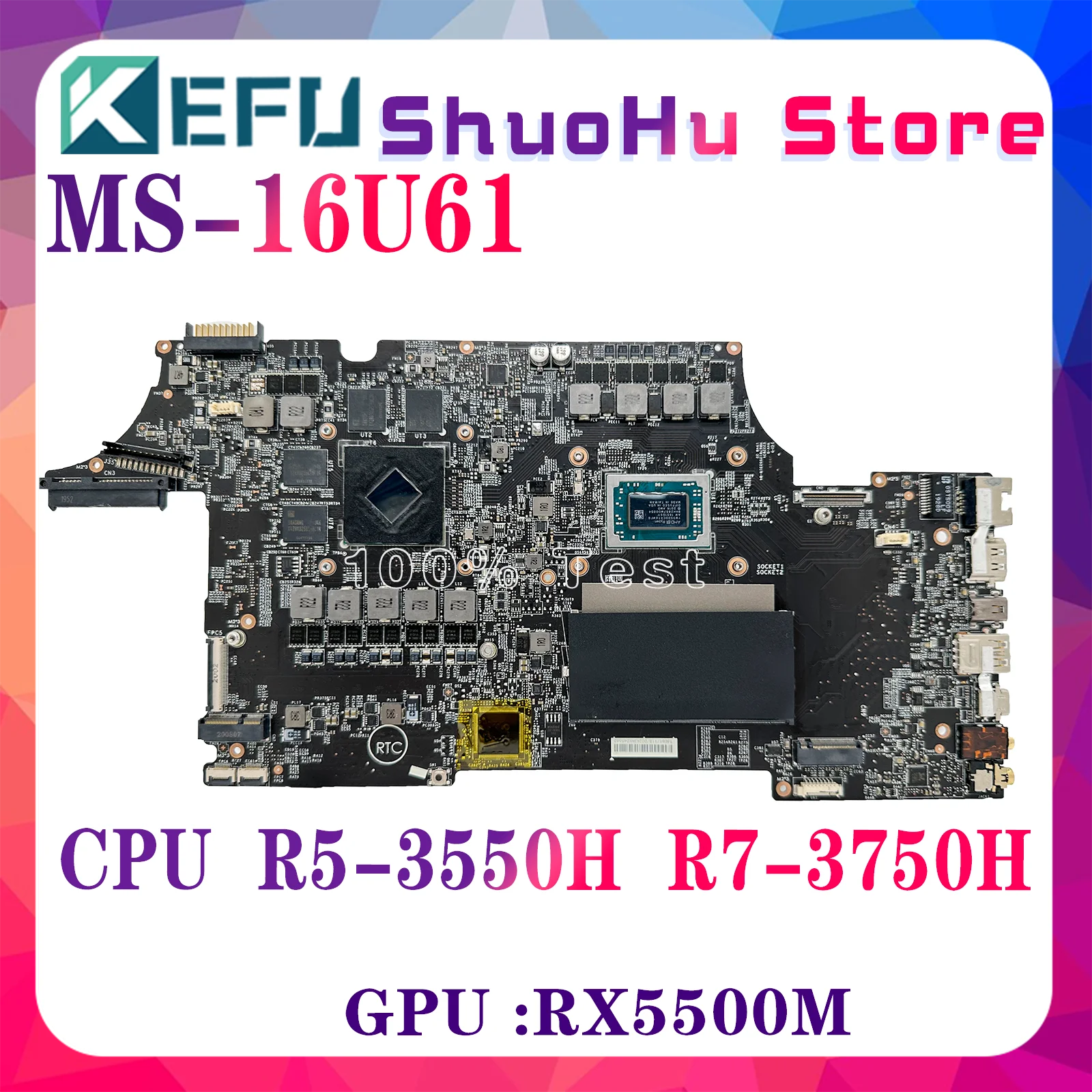 

KEFU MS-16U61 Laptop Motherboard For MSI Alpha 15 A3DDK-004US MS-16U6 Mainboard CPU R5-3550H R7-3750H RX5500M/V4G RX5300M/V3G