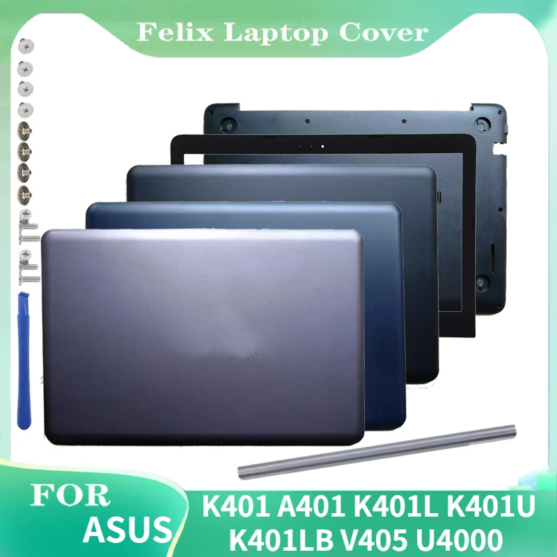 

FOR ASUS K401 A401 K401L K401U K401LB V405 U4000 LCD Rear Cover/LCD Front Cover/Bottom Cover/Hinge Cover