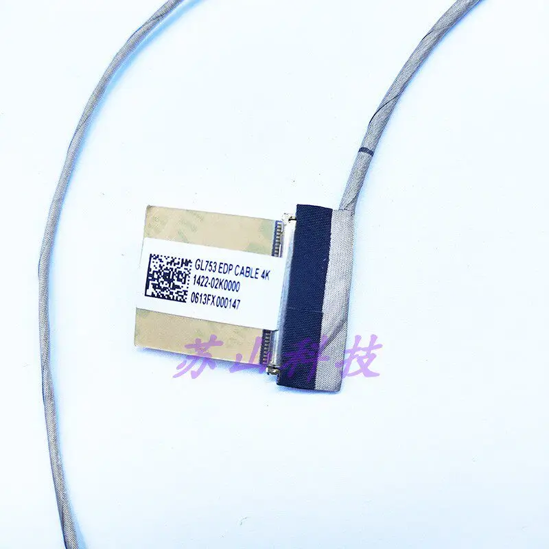for  ASUS GL753 FX73VD GL753VD ZX73V screen cable 1422-02K0000