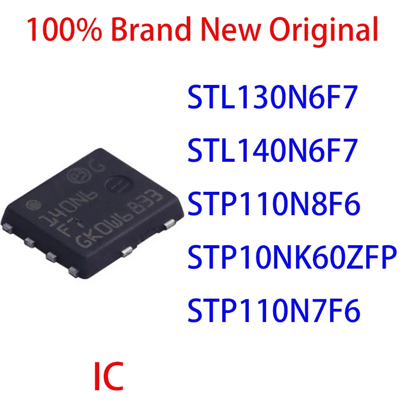 

STL130N6F7 STL140N6F7 STP110N8F6 STP10NK60ZFP STP110N7F6 100% Новый оригинальный IC