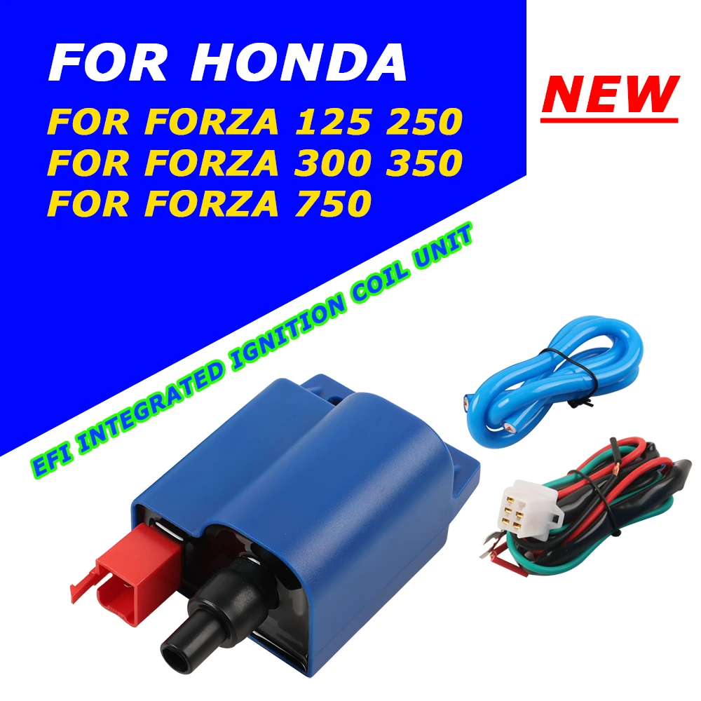 Motorcycle Electronic Fuel Injection Ignition Coil‌ EFI Connector lgnition Switch For HONDA Forza 350 125 250 300 750 Forza750