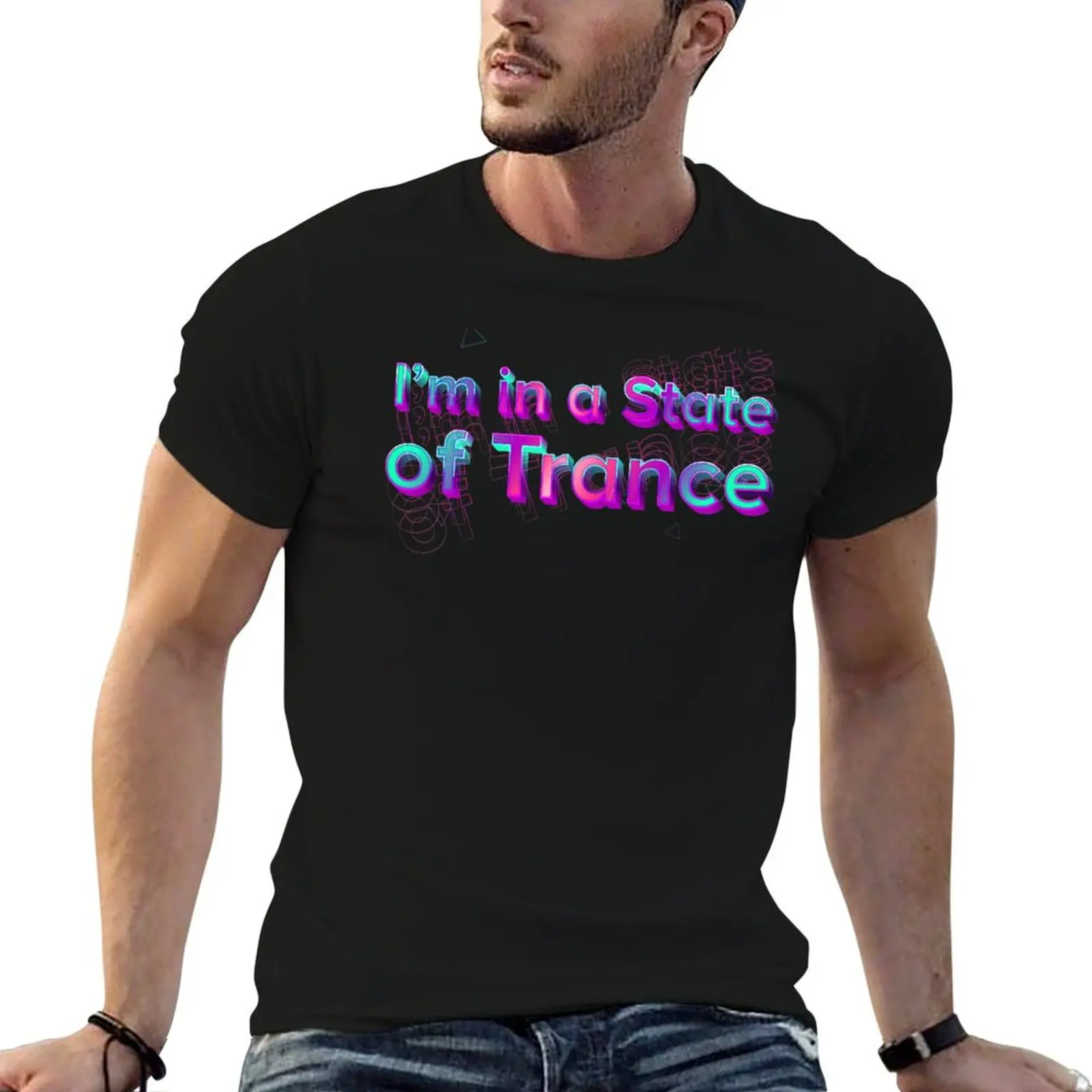 Camiseta I'm in a State of Trance, camiseta de algodón para hombre, camisetas divertidas, camisetas de humor oscuro para hombre, camiseta de algodón