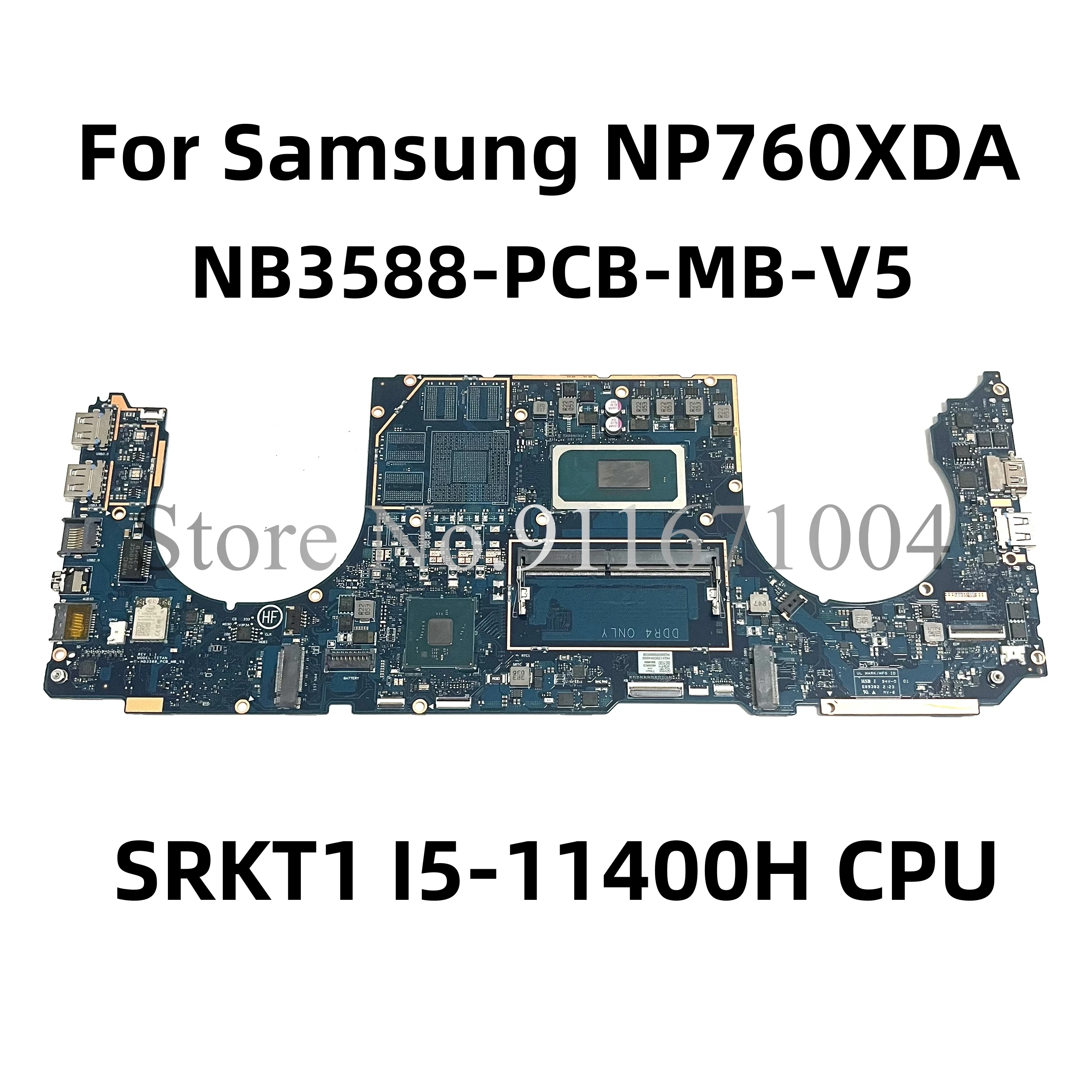 NEW For Samsung NP760XDA MODEL:TITAN NB3588-PCB-MB-V5 Laptop Motherboard With SRKT1 I5-11400H CPU DDR4 mainboard 100% tested OK