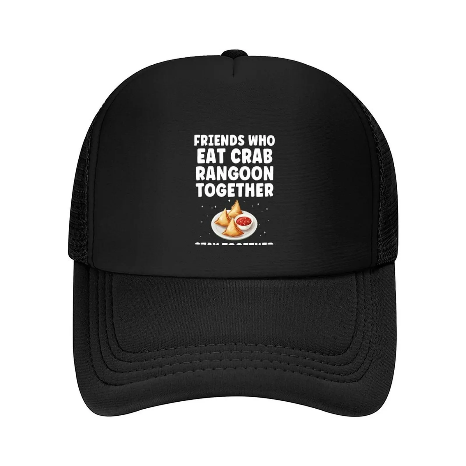 

Friends Who Eat Crab Rangoon Together Funny Sea Food Baseball Cap Golf Hat funny hat Bobble Hat Trucker Hats For Men Women's