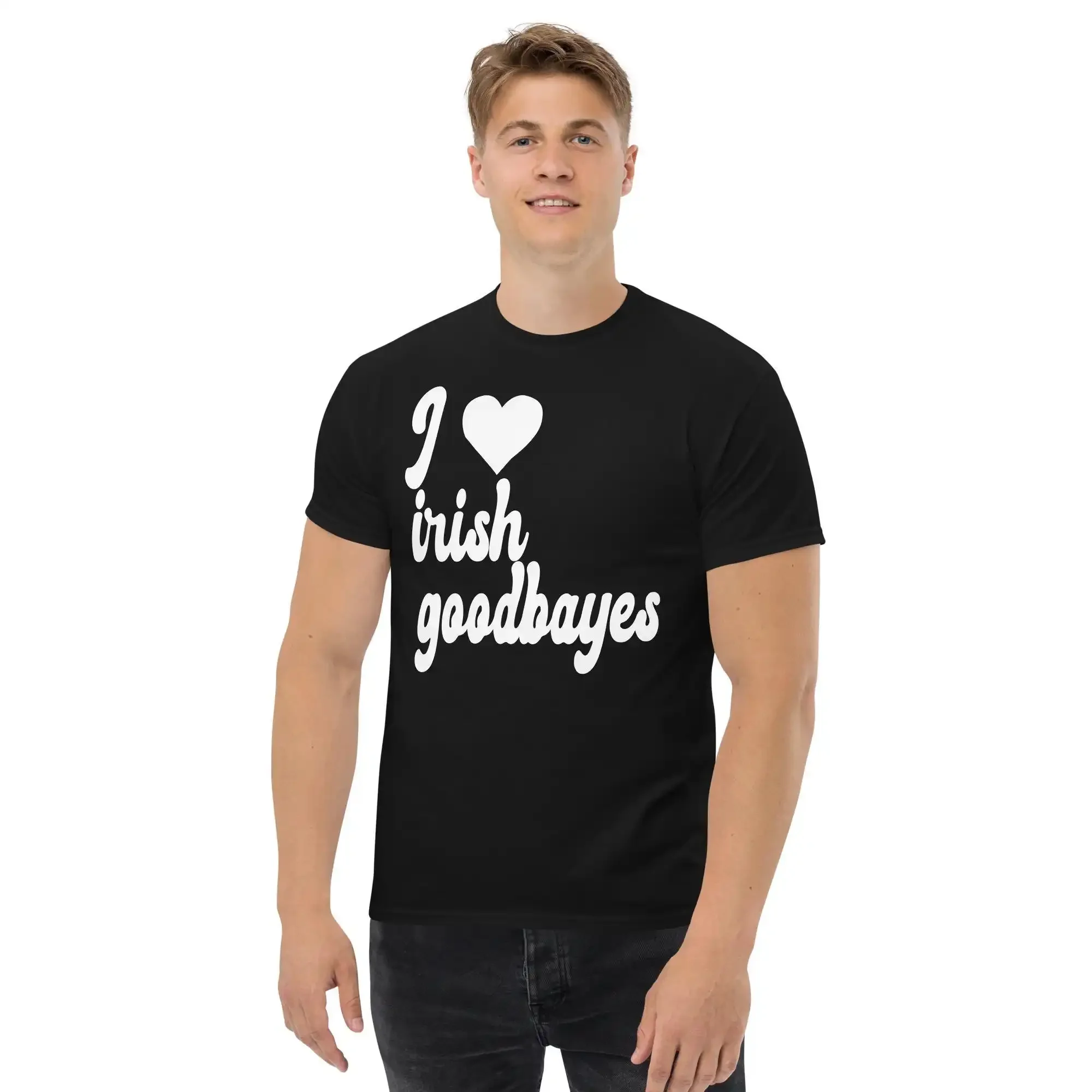 St Patricks Day I Love Irish Goodbyes Heart T Shirt