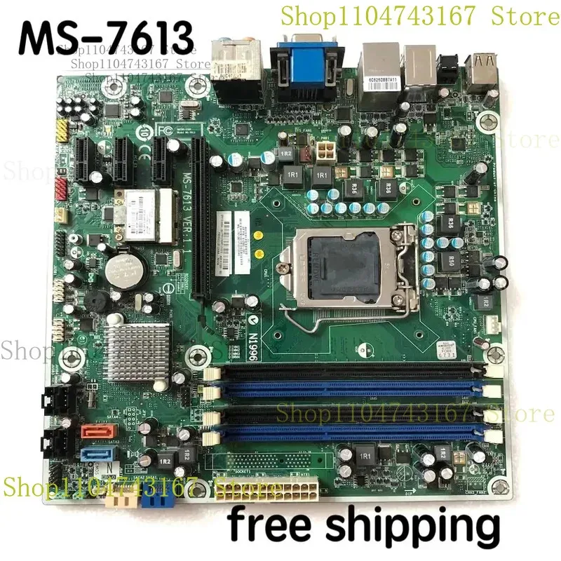

612500 -001 For HP Pro 3130 3330 7100 motherboard 614494 -001 MS-7613 VER:1.1 motherboard100%tested fully work