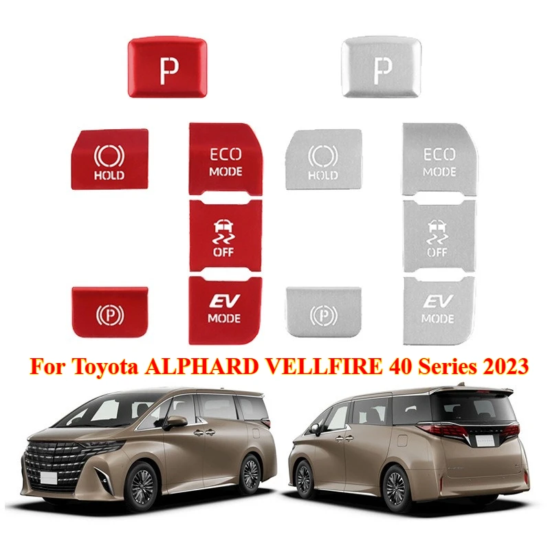 

Подходит для Toyota ALPHARD VELLFIRE 40 Series 2023, наклейка на кнопку электронного ручного тормоза, наклейка на кнопку положения передачи