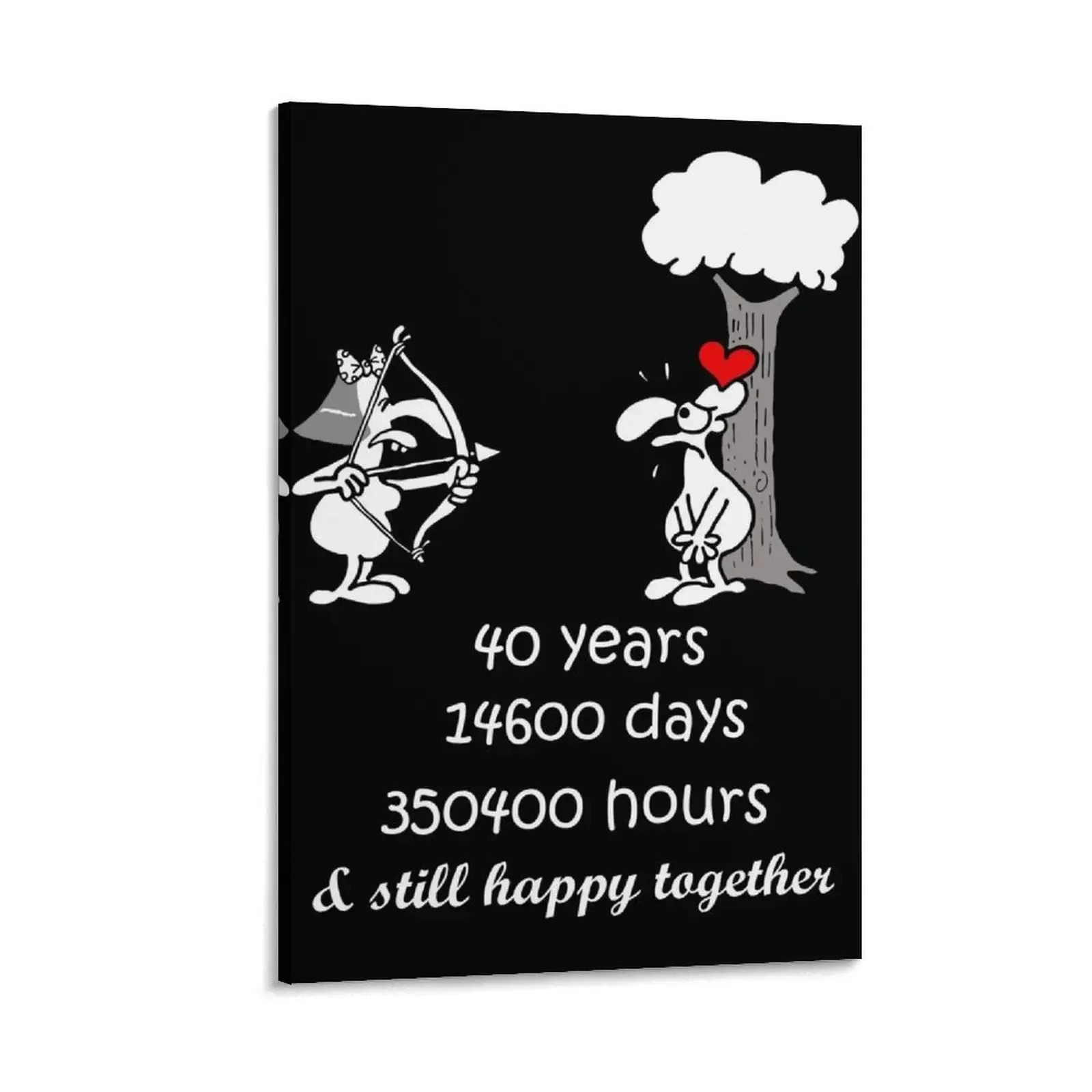 

40th Wedding Anniversary Parents Funny Gift For Husband Wife 40 Years Together 40th Year Of Marriage Humorous Co Canvas Painting