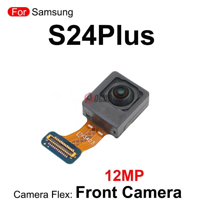 Front Facing Camera Flex Rear Telephoto Wide Back Main Camera For Samsung Galaxy S24Plus Replacement Parts
