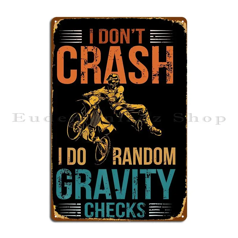 Dont Crash I Do Random Gravity Checks Vintage Metal Plaque Poster Painting Living Room Cinema Designing Cave Tin Sign Poster