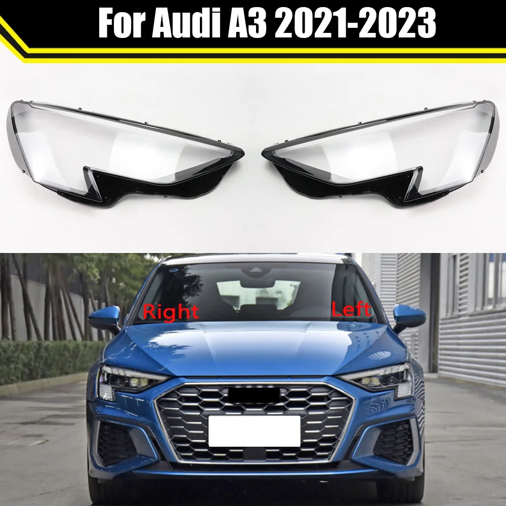 Car Headlight Cover Headlamp Shell Headhights Clear Lens Transparent Lampshade Replace Lampcover For Audi A3 2021 2022 2023