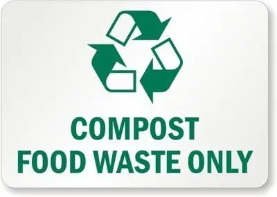 Compost Food Waste Only (with Graphic), Metal (Recycled and Compostable) Sign, Metal Sign,
