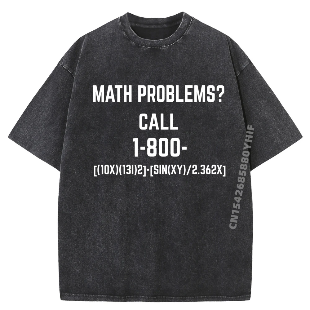 

Math Problems Call 1-800 Math Shirts Nerd Geek Men Graphic Tees Mens Funny Washed Short Sleeve Tee Printed
