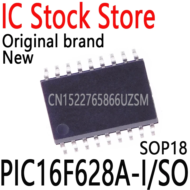 10PCS/LOT New and Original PIC16F628A 16F628A PIC16F628 16F628 SOP18 IC PIC16F628A-I/SO