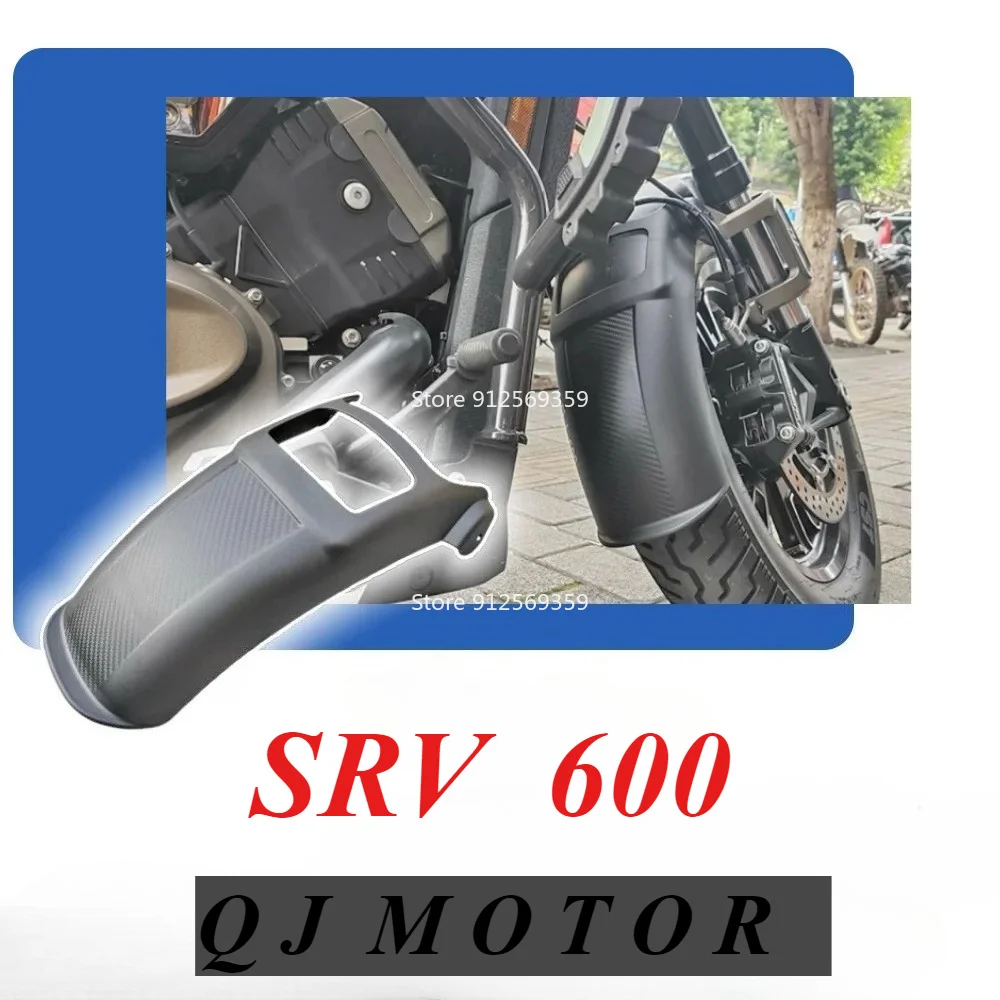 For QJMOTOR SRV 600 front fender extended fender shield QJ srv 600 fender tile anti-mud and water splash