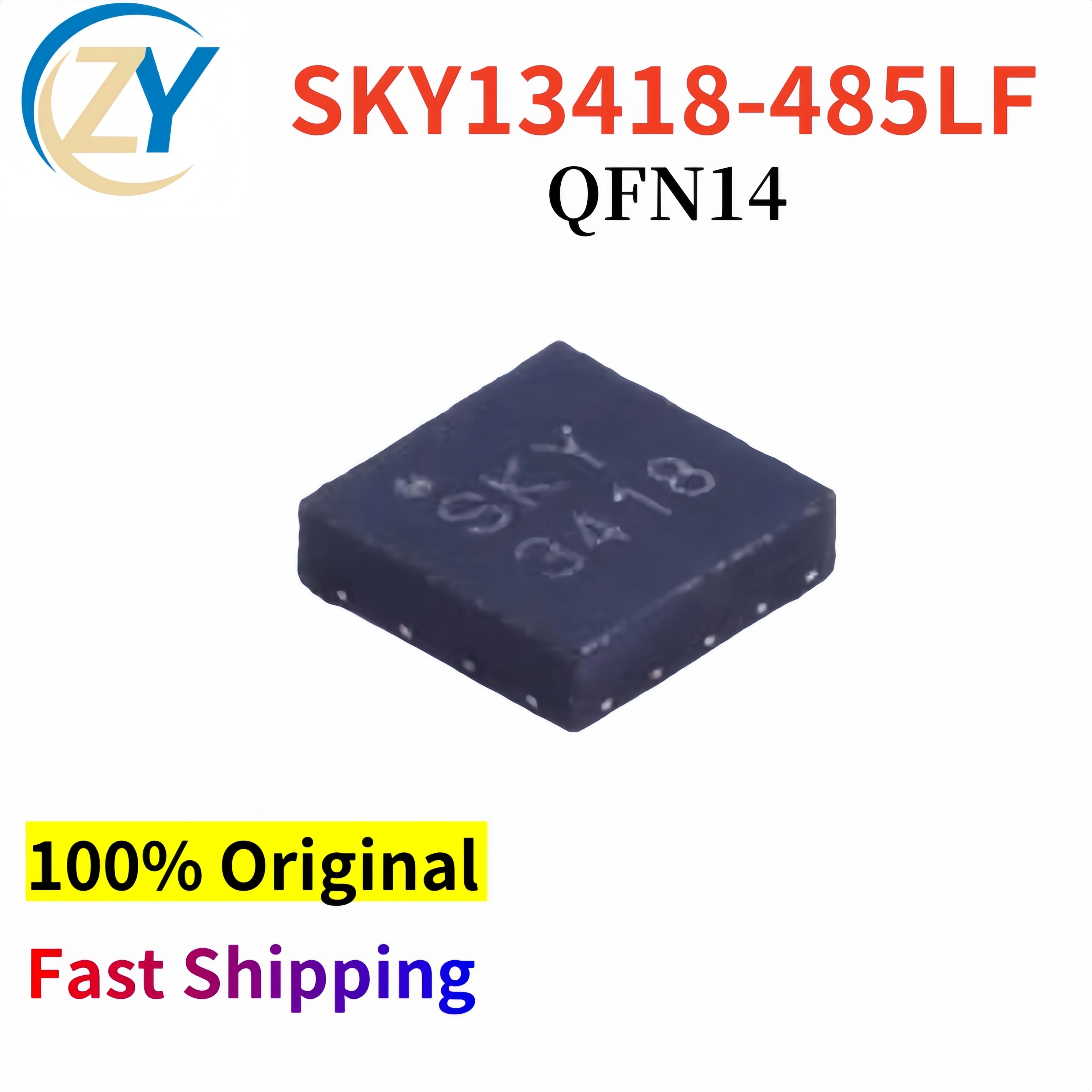 (5pcs) SKY13418-485LF Switch ICs SKY13418 6GHz QFN-14 2.5V-4.8V 100% Original & In Stock