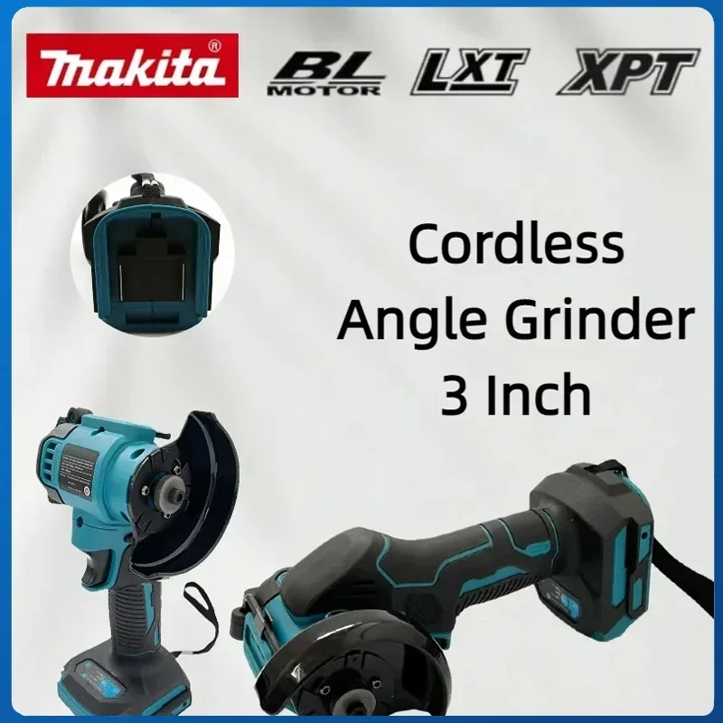 Makita  3 Inch New Mini Angle Grinder Cordless 3 Inch Electirc CUT OFF Tool Cutting Circular Saw Power Tool 20V Battery