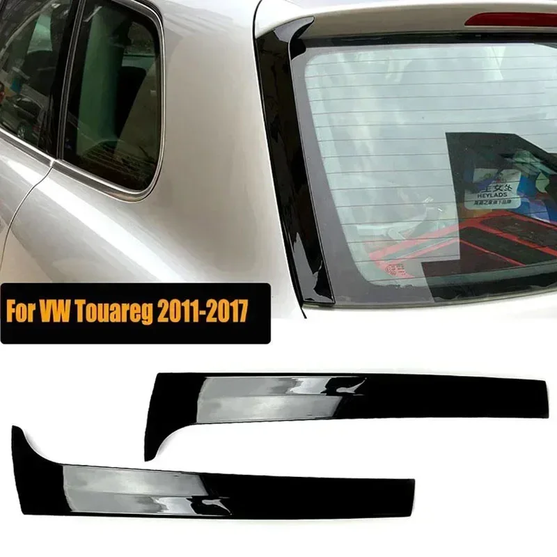 1 Pair Glossy Black Rear Window Side Spoiler For Volkswagen VW Touareg 2011-2017 Rear Trunk Window Tail Wing Bodykit Accessories