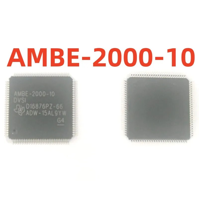 

AMBE-2000-10 QFP100 100% brand new original AMBE-2000