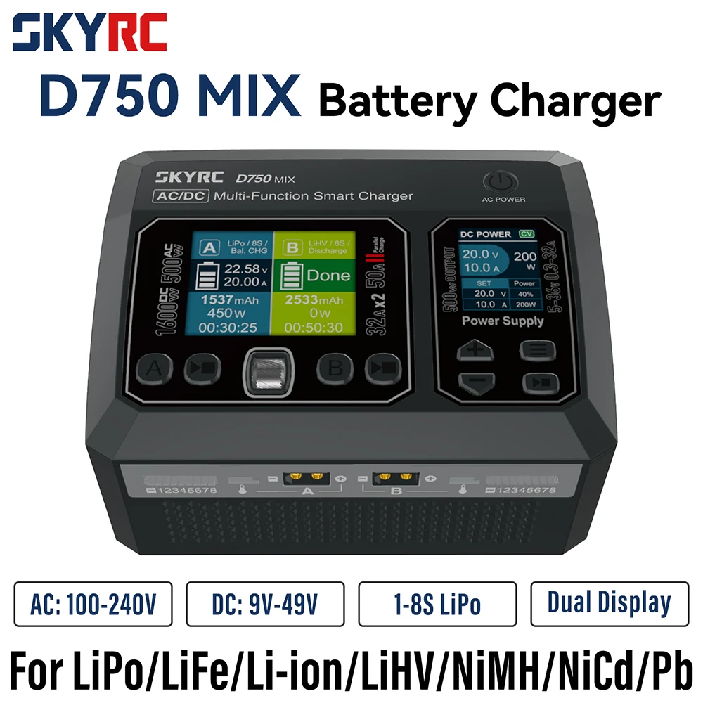 NEW SKYRC D750 MIX Charger AC500W  DC1600W Dual Output AC/DC Smart Charger Charger 8S Lipo For LiPo/LiFe/Li-ion/LiHV/NiMH/NiCd