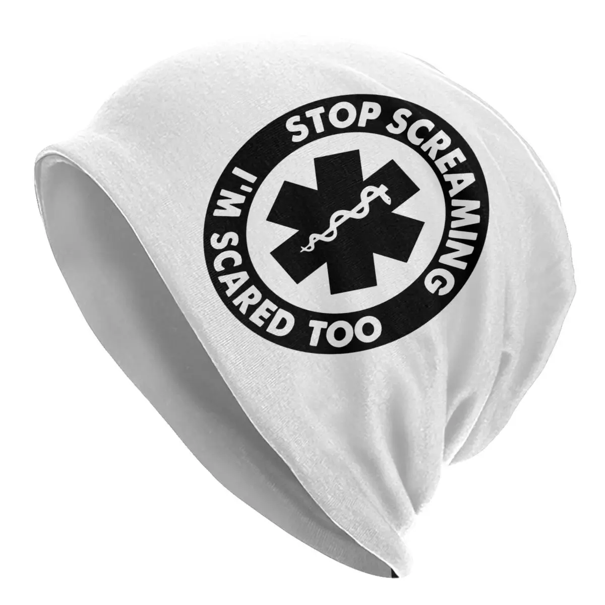 Stop Screaming I'm Scared Too Paramedic Emt Emergency Room Ems Skullies Beanies Hat Men Women Street Cap Warm Bonnet Knitted Hat