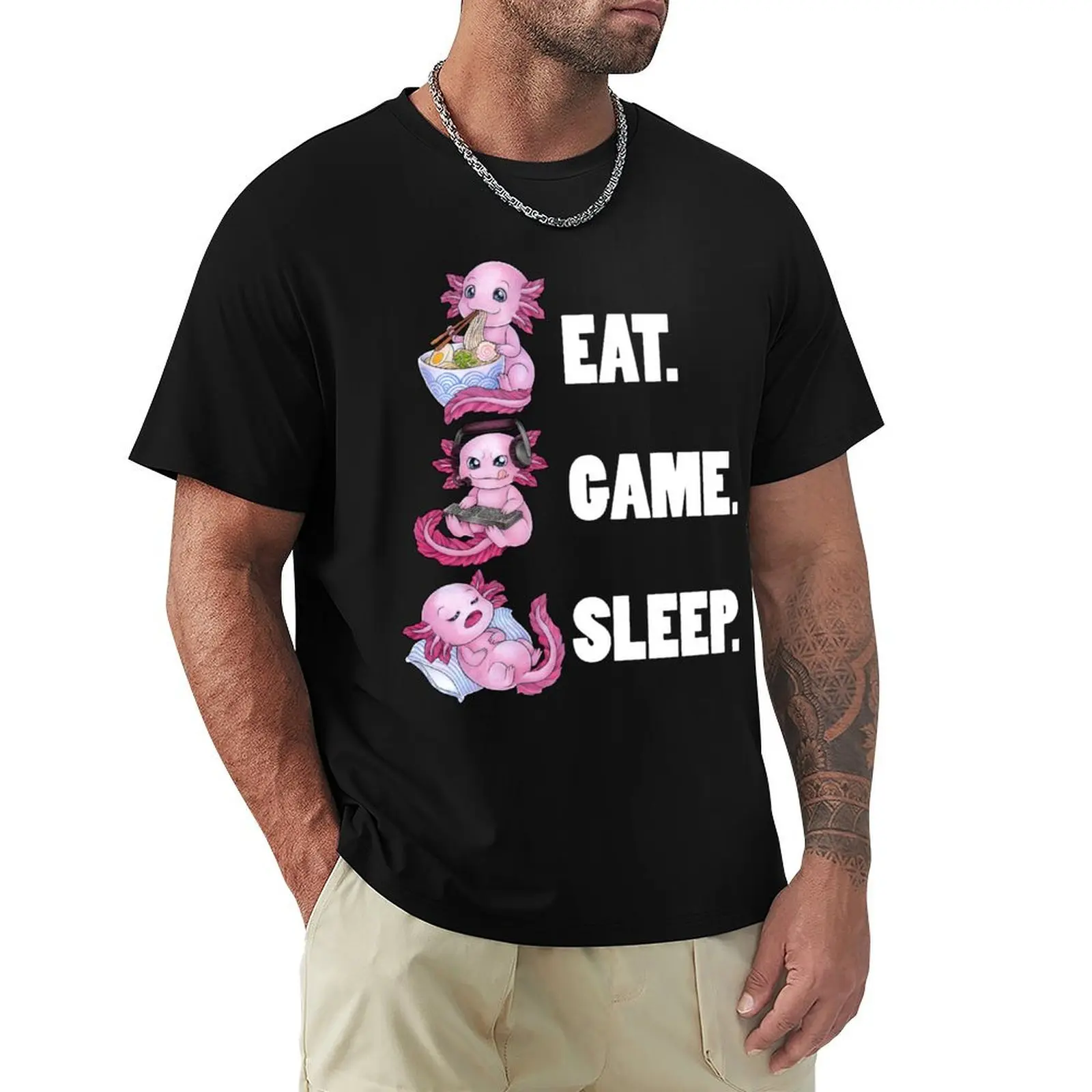 

Eat Game Sleep - Cute Axolotl great gift idea T-shirt oversizeds aesthetic clothes quick drying sweat designer t shirt men