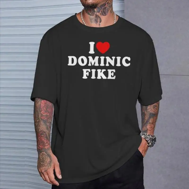 I Love Dominic Fike Apparel T-Shirt
