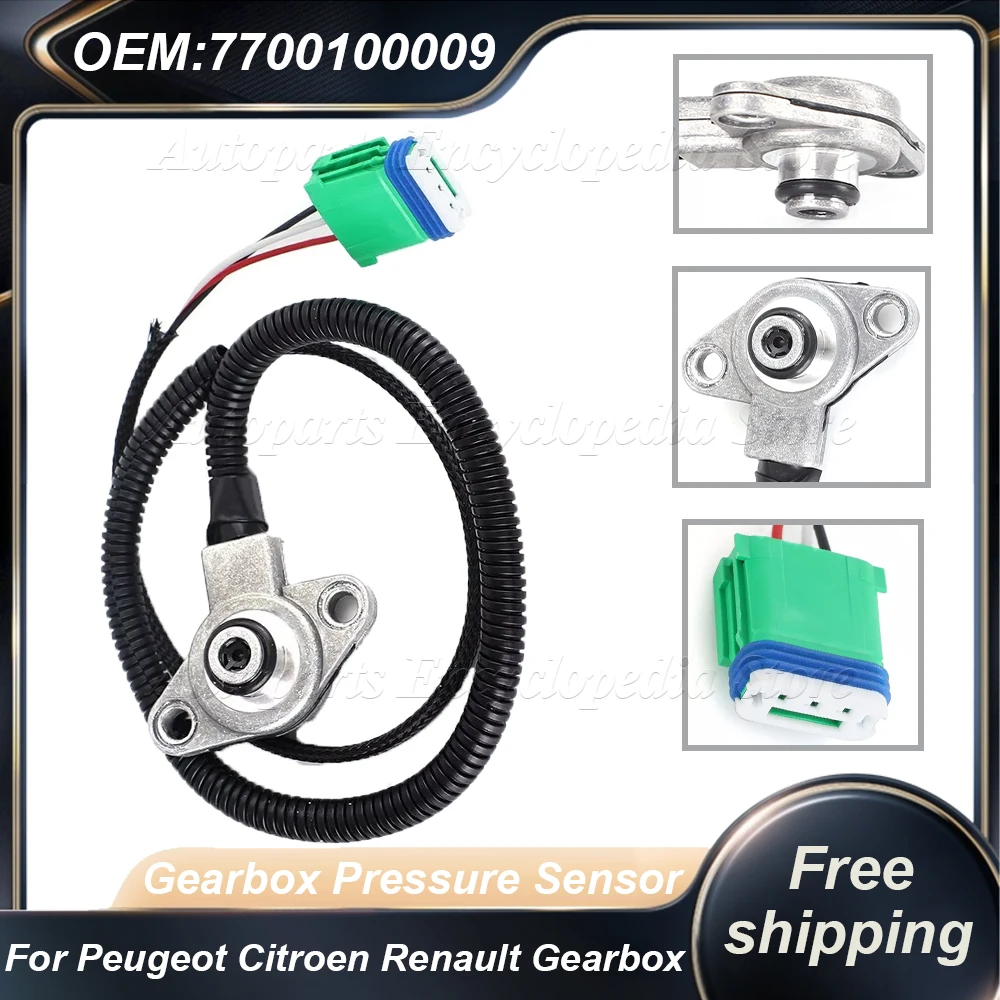 7700100009 Gearbox Pressure Sensor For Peugeot 206 307 308 Citroen C3 C4 C5 C8 Renault 19 Gearbox HDI DPO AL4 252924