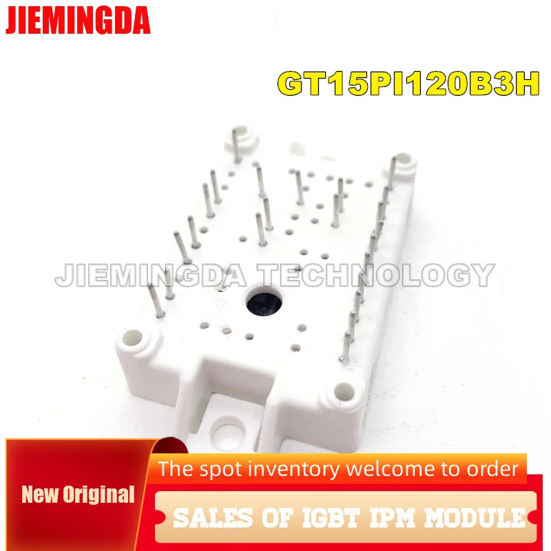 GT10PI120B3H GT15PI120B3H GT10PI120B3LH GT15PI120B3LH GTE35FF120B3H GTE25FF120B3H NEW ORIGINAL IGBT MODULE IN STOCK