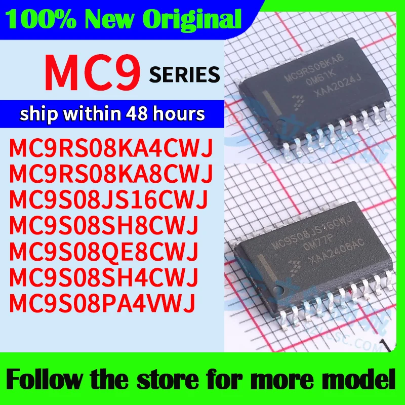MC9RS08KA4CWJ MC9RS08KA8CWJ MC9S08JS16CWJ MC9S08SH8CWJ MC9S08QE8CWJ MC9S08SH4CWJ MC9S08PA4VWJ  High quality New