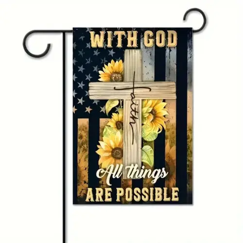 *NEW* ~ CHRISTIAN ~ WITH GOD ALL THINGS ARE POSSIBLE GARDEN FLAG ~ 12x18