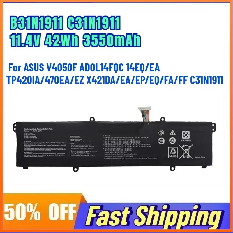 B31N1911 11.4V 42Wh 3550mAh Laptop Battery For ASUS V4050F ADOL14FQC 14EQ/EA TP420IA/470EA/EZ X421DA/EA/EP/EQ/FA/FF C31N1911
