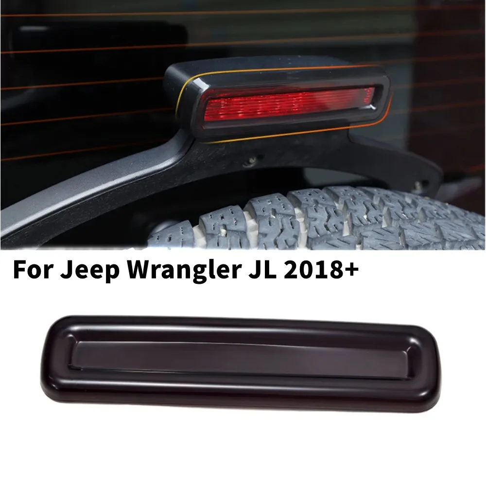 1Pcs For Jeep Wrangler JL 2018+ Car Exterior Tail 3rd High Brake Light Lamp Guard Trim Protector Decoration Cover Smoked Black