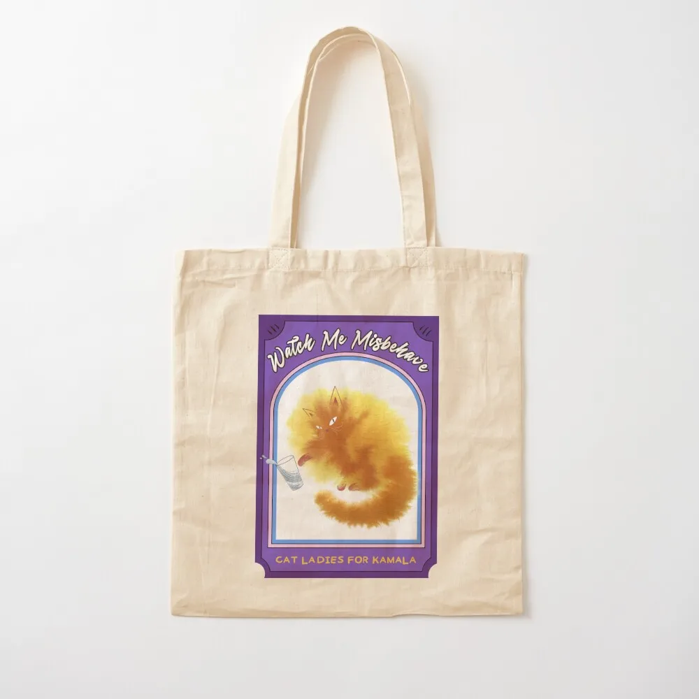 

Watch Me Misbehave - Cat Ladies for Kamala Tote Bag shopper bag women canvas bags woman 2025 Big bag women