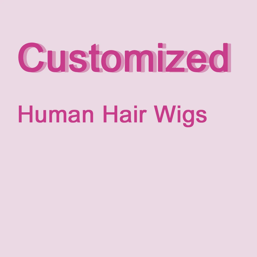 

Customized Human Hair Wigs (We can customize any wig you want!!!)