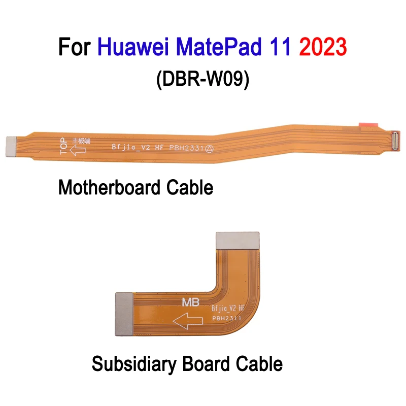 Motherboard Flex Cable For Huawei MatePad 11 2023 DBR-W09 Subsidiary Board Connection Flex Cable Replacement Part