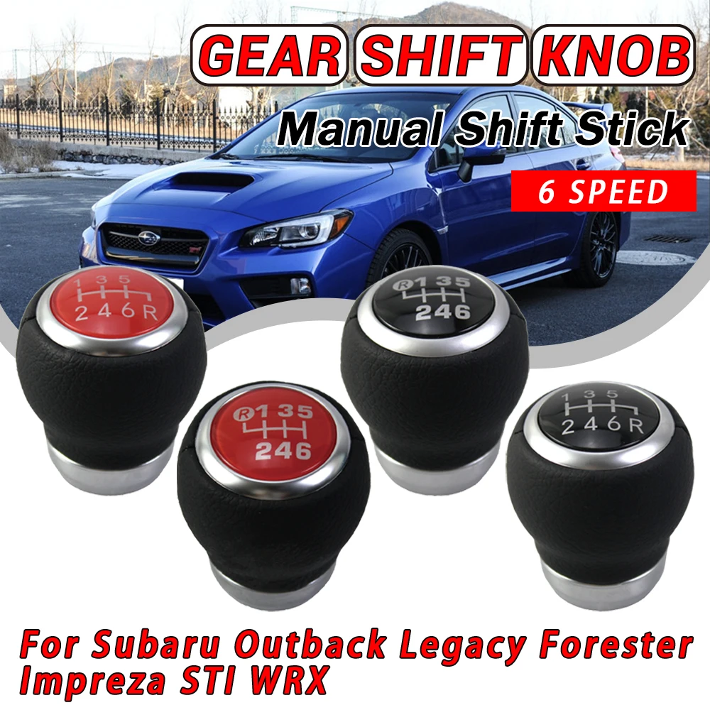

﻿New Product 6 Speed Car Manual Transmission Gear Shift Knob For Subaru Impreza WRX STi 2010-2019 Suede Automotive Interior