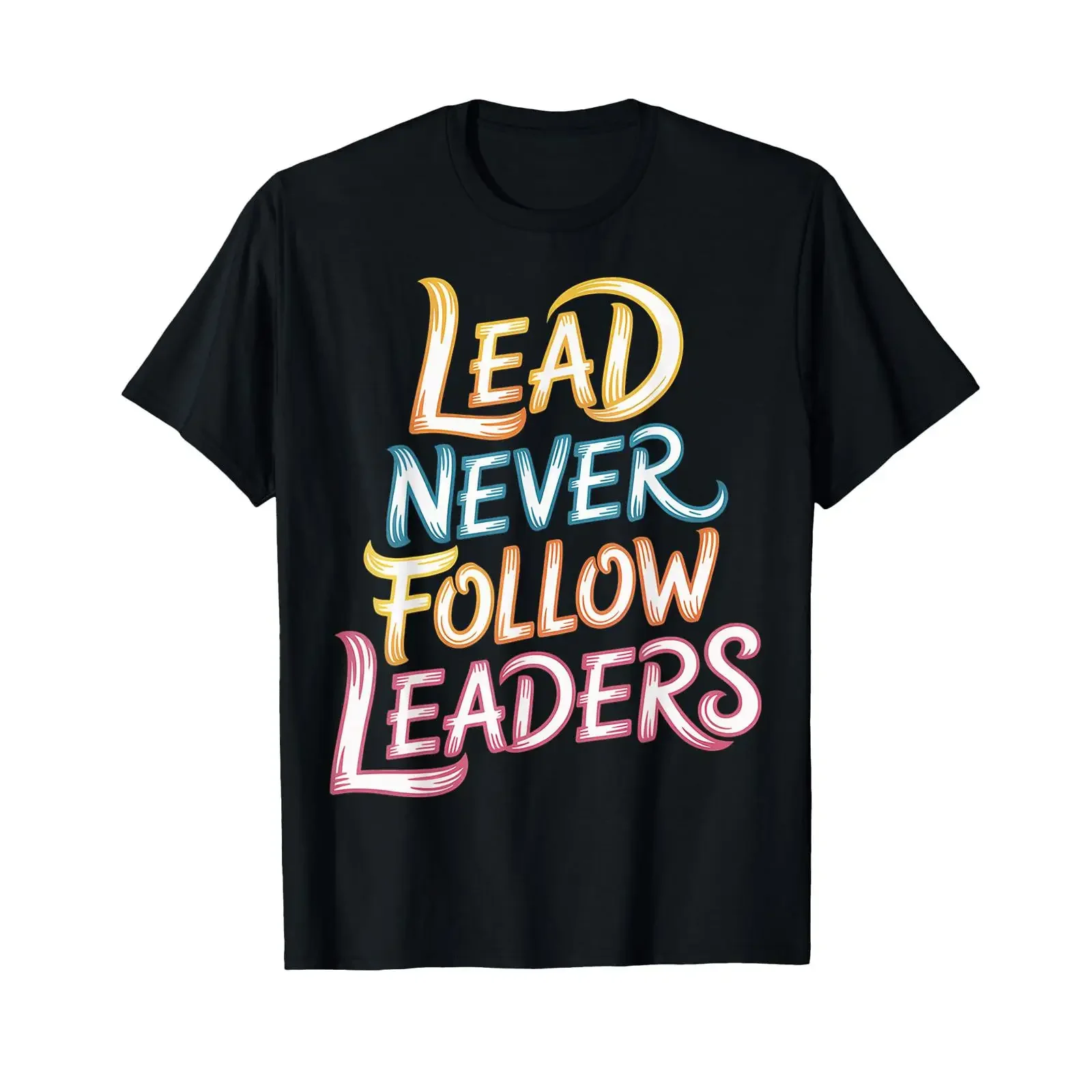 Lead Never Follow Leaders Starke mutige Führung T Shirt vintage Washed Casual graphic Versatile Soft Stretched