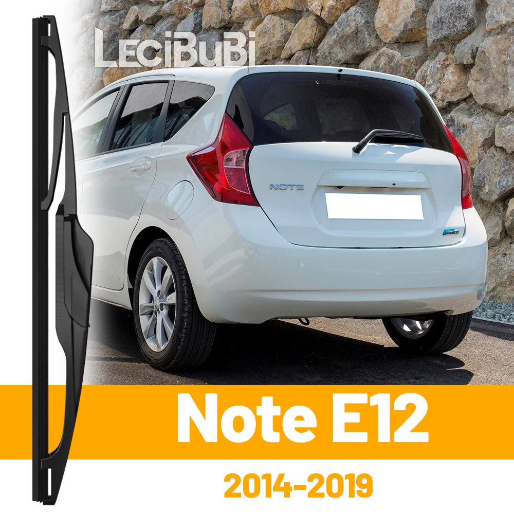 

Для Nissan Note E12 2014-2019 2015 2016 2017 2018 заднее лобовое стекло, щетка стеклоочистителя, двери багажника, аксессуары для дворников