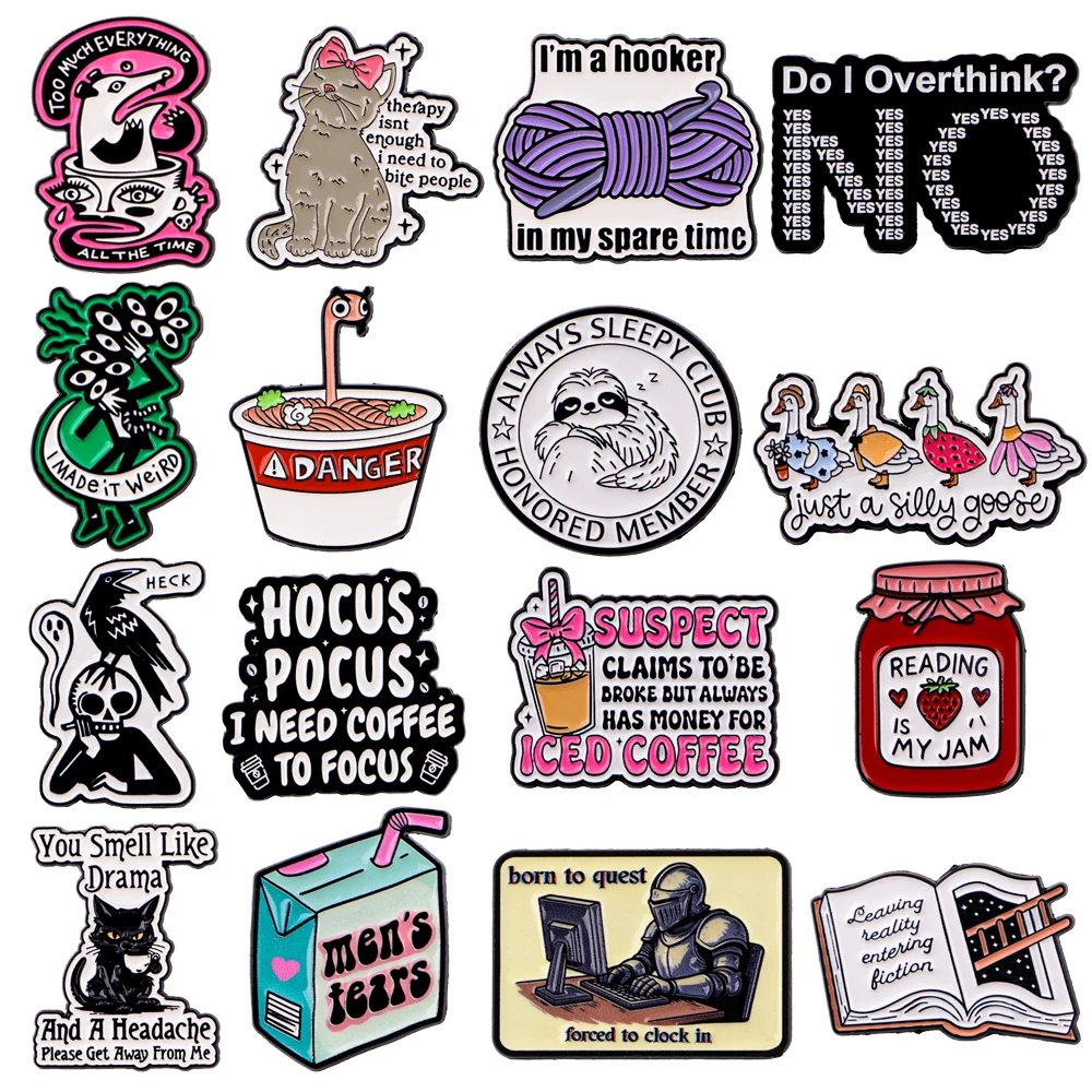 TOO MUCH EVERYTHING ALL THE TIME Lapel Pins for Backpack Enamel Pin Men Women's Brooches on Clothes Badge Jewelry Accessories