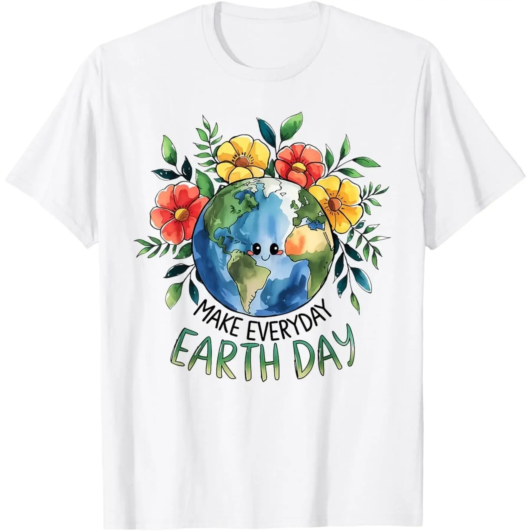 Funny Make Earth Day Every Day Cute Earth Day Women Girls T Shirt unisex Shirt