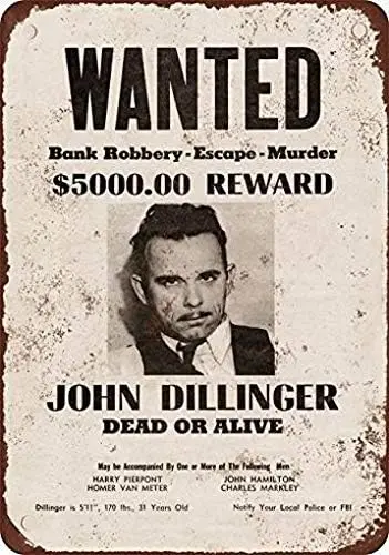 1g, Metal Tin Sign 1934 John Dillinger Wanted Poster Vintage Look Reproduction Wall Decor