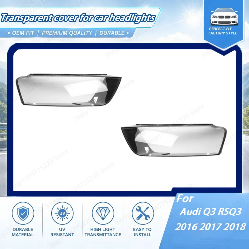 

For Audi Q3 RSQ3 2016 2017 2018 Front Auto Headlight Cover Lens Shell Lampcover Lampshade Headlamp Housing Left/Right