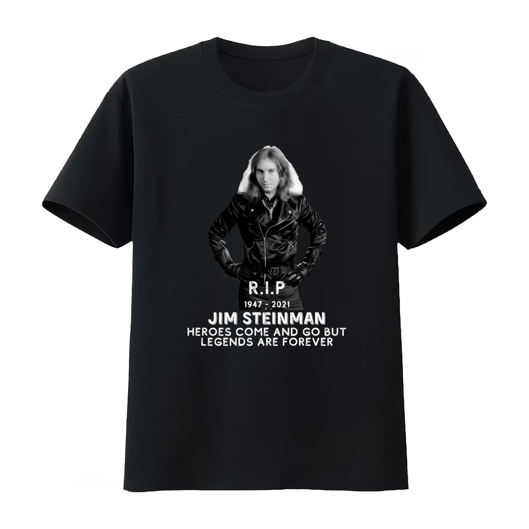 Edition Jim Steinman Tribute T Shirt R I P 1947 2021 Heroes Come and Go But Legends Are Forever Men's Clothing Summer T Shirt