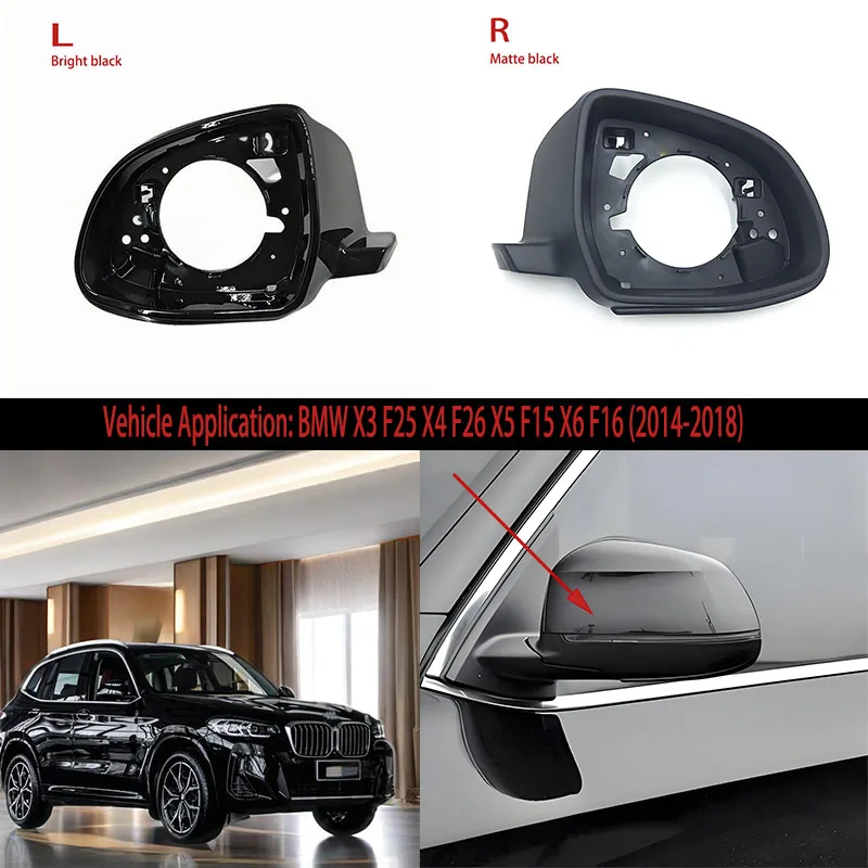 

Suitable for BMW X3 F25 X4 F26 X5 F15 X6 F16 2014 2015 2016 2017 2018 car rear-view mirror frame