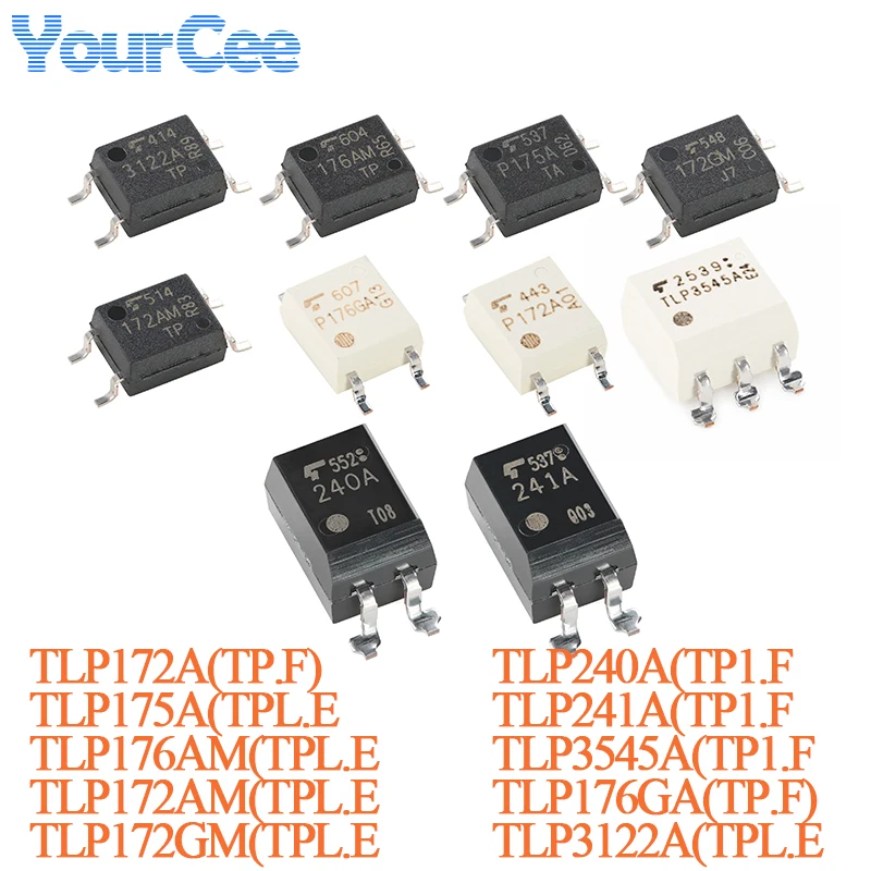 5PCS TLP172AM(TPL.E TLP172GM(TPL.E TLP172A(TP.F) TLP175A(TPL.E TLP176AM(TPL.E TLP176GA(TP.F) TLP240A(TP1.F TLP241A TLP3122A