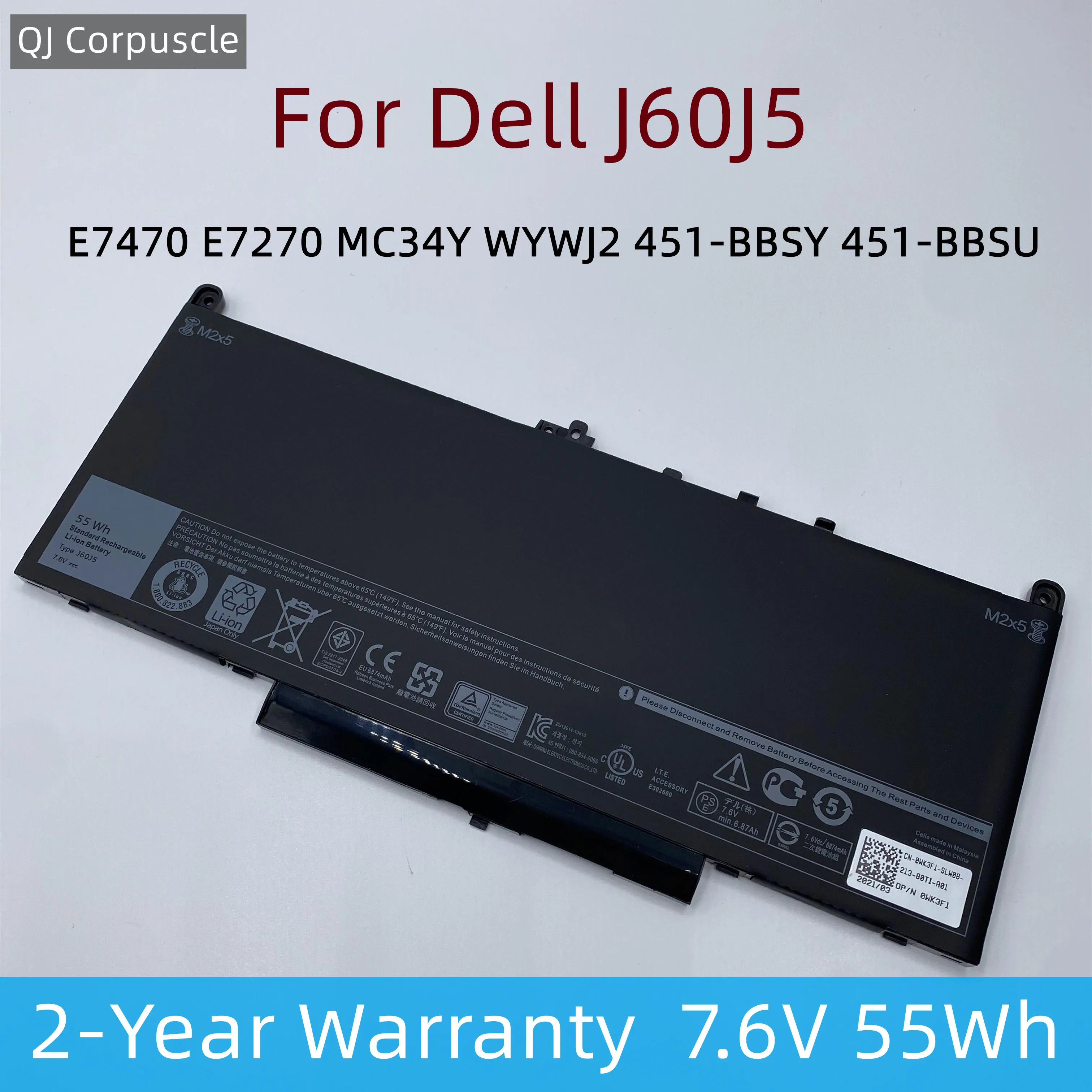 

J60J5 Laptop Battery For Dell E7470 E7270 MC34Y WYWJ2 451-BBSY 451-BBSU R1V85 242WD 1W2Y2 PDNM2 F1KTM 5F08V GG4FM NJJ2H R97YT