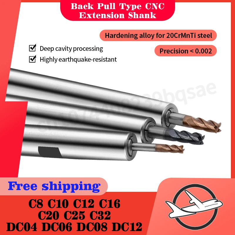 High-Precision Pull-Back Tool Extension Rod C8/C10/C16/C20/C25/C32, CNC Deep Cavity Small Diameter Milling Tool Holder