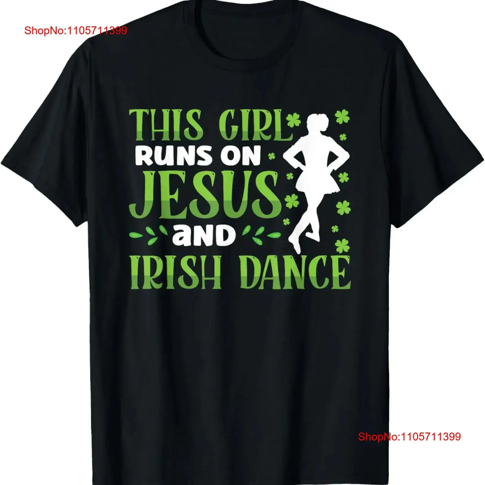 Irish Dance This Girl runs on Tap Dancing T Shirt long or short sleeves vintage Washed homme Stylish Breathable